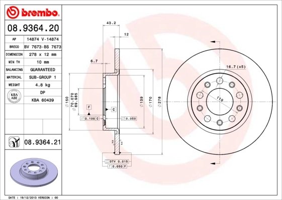 DISC FRANA BREMBO 08.9364.21 - Compatibil cu ALFA ROMEO, FIAT, JEEP, JEEP (GAC FCA)