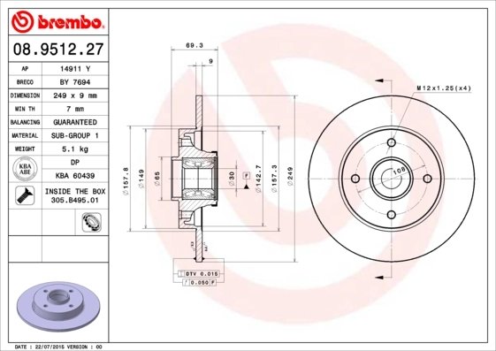 DISC FRANA BREMBO 08.9512.27 - Compatibil cu CITROEN, CITROEN (DF-PSA), DS, OPEL, PEUGEOT, PEUGEOT (DF-PSA), VAUXHALL