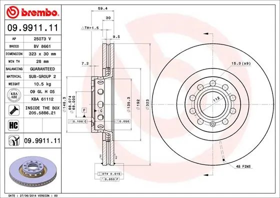 DISC FRANA BREMBO 09.9911.11 - Compatibil cu AUDI, VW