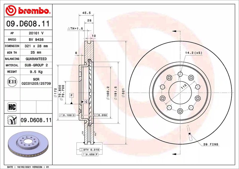 DISC FRANA BREMBO 09.D608.11 - Compatibil cu BUICK (SGM), CADILLAC (SGM), CHEVROLET (SGM), OPEL, VAUXHALL