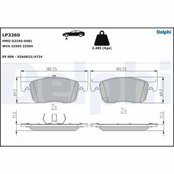 SET PLACUTE FRANA DELPHI LP3260 - Compatibil cu CITROEN, FIAT, OPEL, PEUGEOT, TOYOTA, VAUXHALL
