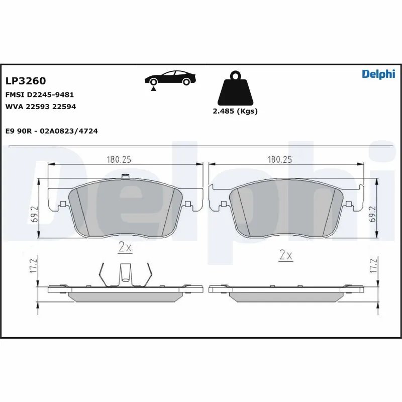 SET PLACUTE FRANA DELPHI LP3260 - Compatibil cu CITROEN, FIAT, OPEL, PEUGEOT, TOYOTA, VAUXHALL
